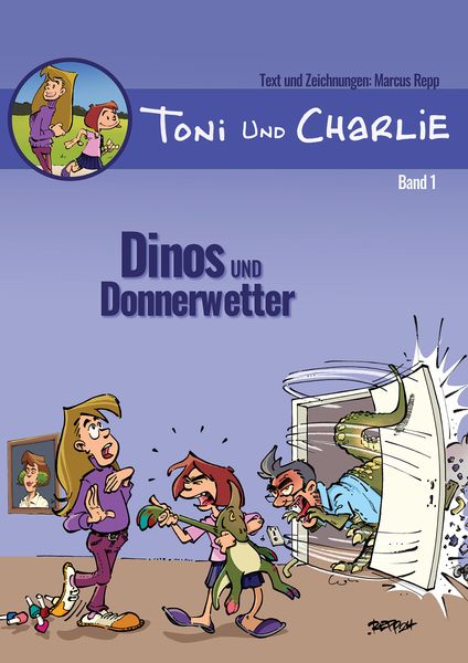 Toni und Charlie, Taschenbuch von Marcus Repp, Marcus Repp, 978-3-00-078681-5