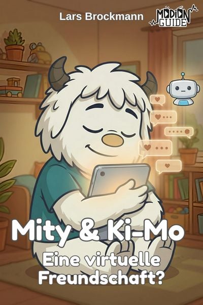 Produktbild: Mity & Ki-Mo - Eine virtuelle Freundschaft?
