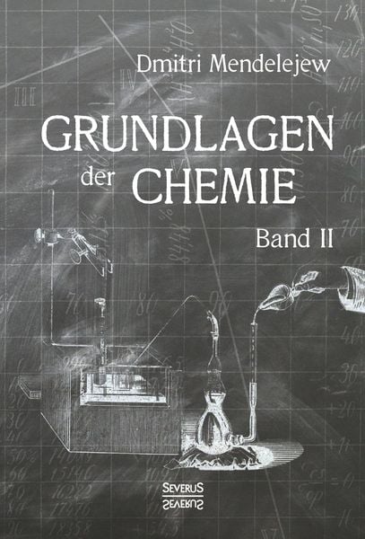 Produktbild: Mendelejew, D: Grundlagen der Chemie - Band II