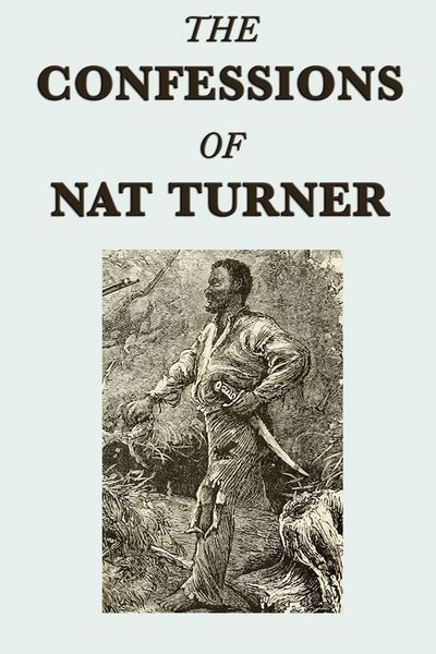 Produktbild: The Confessions of Nat Turner - A Primary Account of the 1831 Slave Rebellion