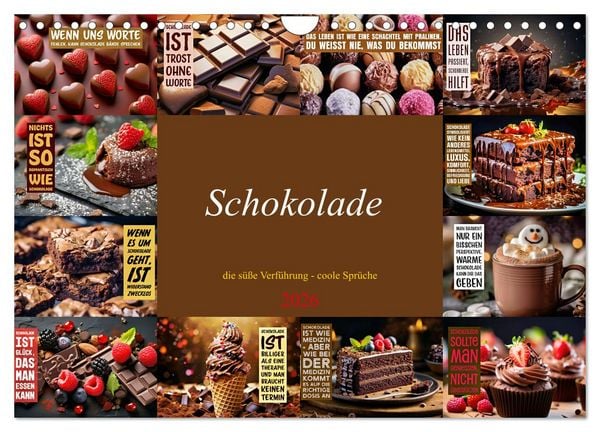 Schokolade - die süße Verführung - coole Sprüche (Wandkalender 2026 DIN A4 quer), CALVENDO Monatskalender