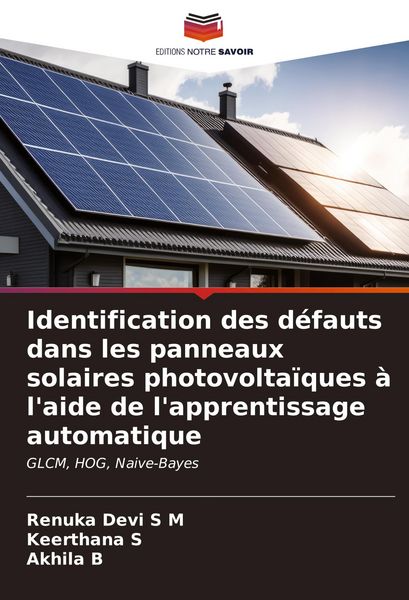 Produktbild: Identification des d&eacute;fauts dans les panneaux solaires photovolta&iuml;ques &agrave; l'aide de l'apprentissage automatique