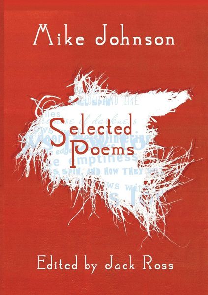 Produktbild: Mike Johnson Selected Poems