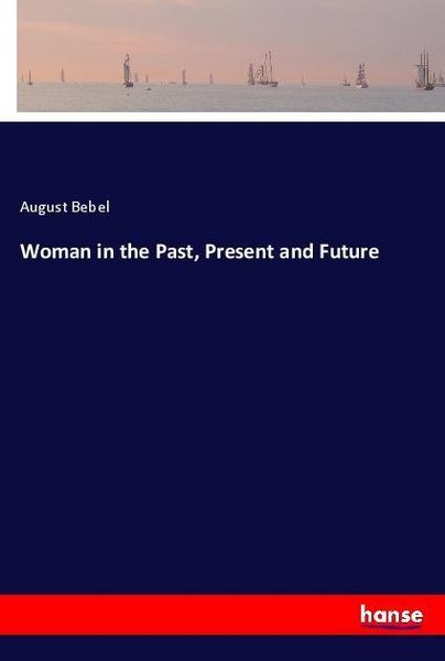 Produktbild: Woman in the Past, Present and Future