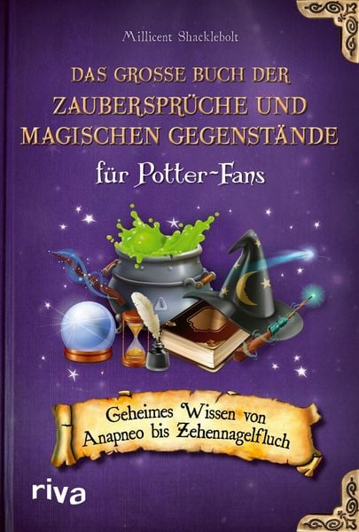 Produktbild: Das gro&szlig;e Buch der Zauberspr&uuml;che und magischen Gegenst&auml;nde f&uuml;r Potter-Fans
