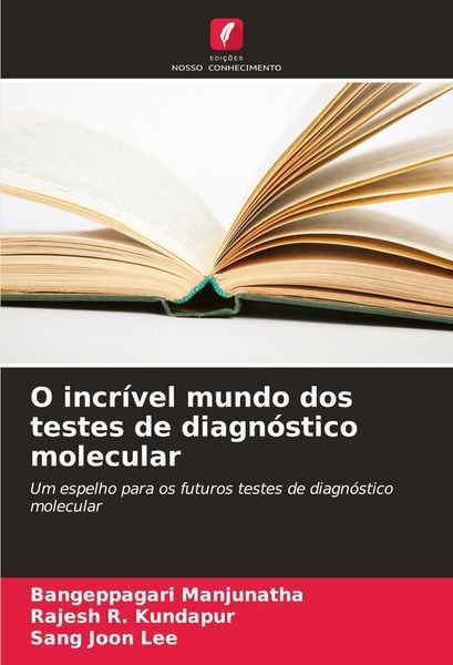 Produktbild: O incr&iacute;vel mundo dos testes de diagn&oacute;stico molecular