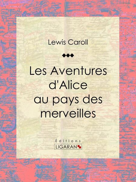 Produktbild: Les Aventures d'Alice au pays des merveilles
