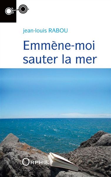 Produktbild: Emmene-Moi Sauter la Mer