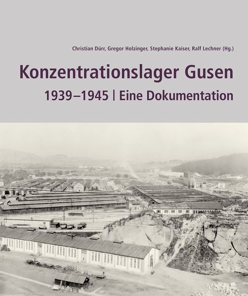 Produktbild: Konzentrationslager Gusen 1939  &ndash;1945