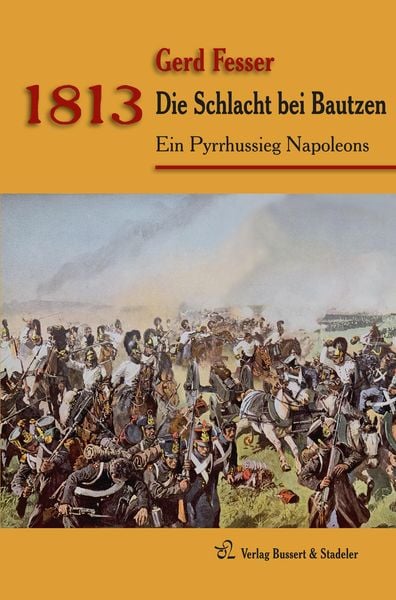 Produktbild: 1813 &ndash; Die Schlacht bei Bautzen