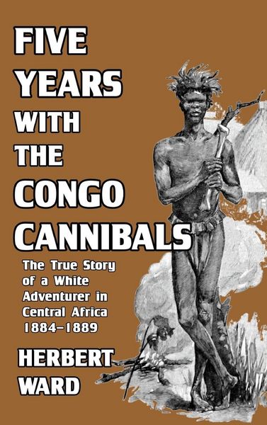 Produktbild: Five Years with the Congo Cannibals