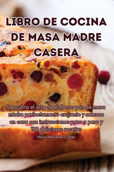 Produktbild: Libro De Cocina De Masa Madre Casera