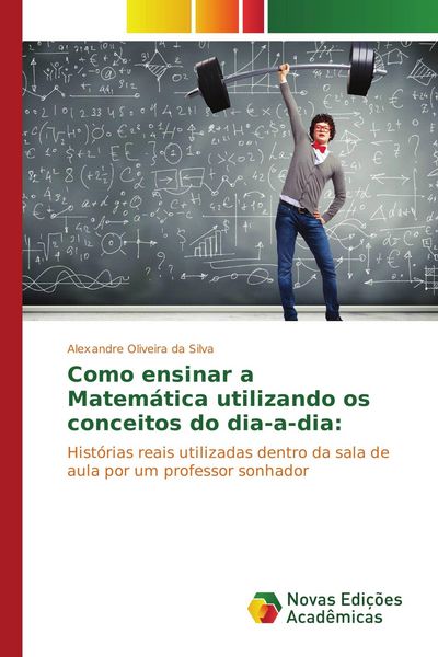 Produktbild: Como ensinar a Matem&aacute;tica utilizando os conceitos do dia-a-dia: