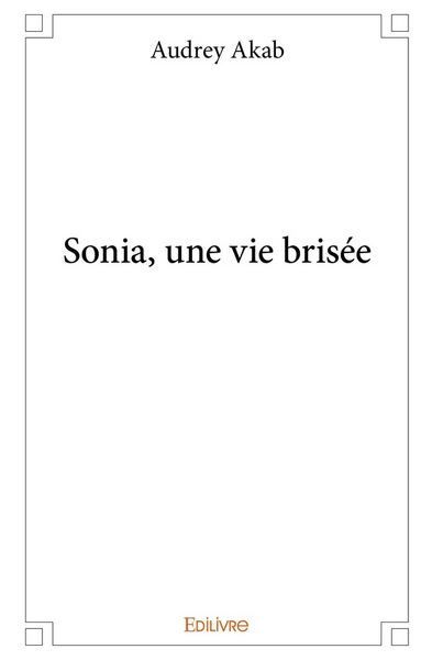 Produktbild: Sonia, une vie brisee
