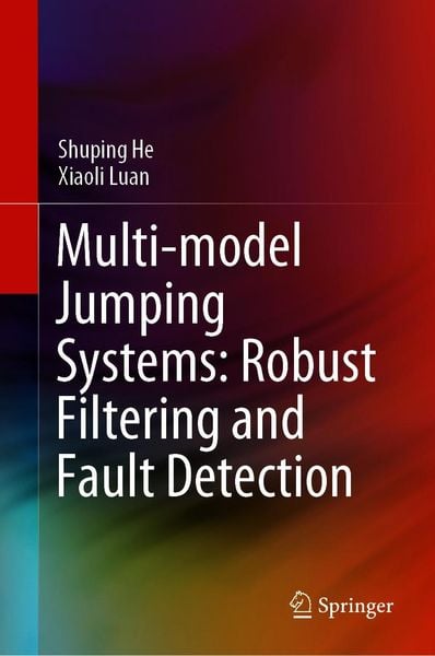 Produktbild: Multi-model Jumping Systems: Robust Filtering and Fault Detection