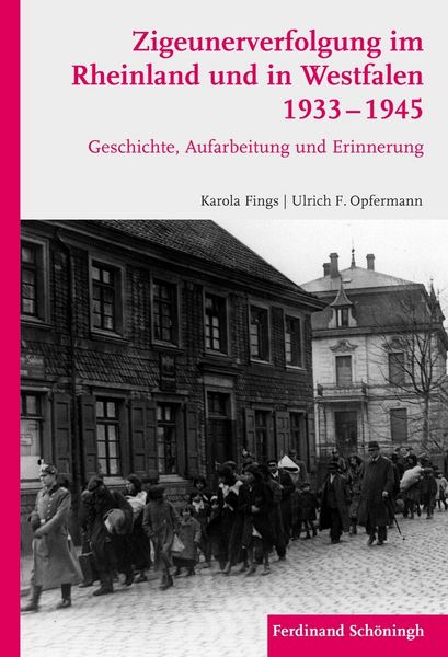 Produktbild: Zigeunerverfolgung im Rheinland und in Westfalen 1933-1945