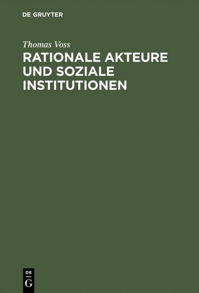 Produktbild: Rationale Akteure und soziale Institutionen