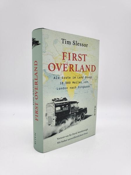 Produktbild: First Overland. Als Erste im Land Rover 18.000 Meilen von London nach Singapur