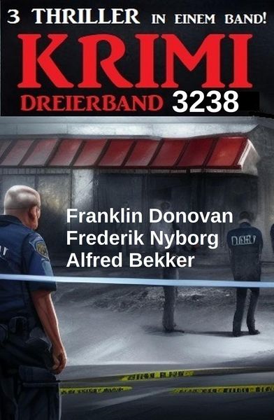 Produktbild: Krimi Dreierband 3238 - 3 Thriller in einem Band!