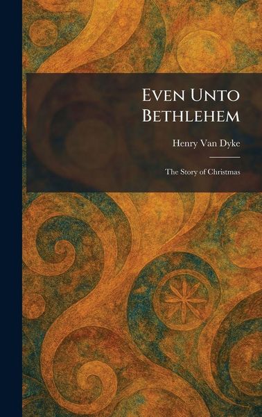 Produktbild: Even Unto Bethlehem