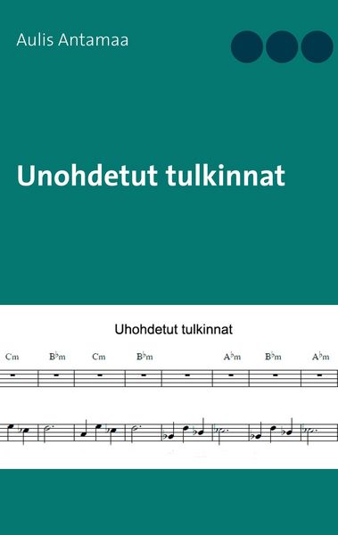 Produktbild: Unohdetut tulkinnat
