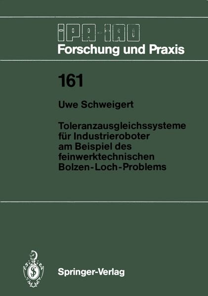 Produktbild: Toleranzausgleichssysteme f&uuml;r Industrieroboter am Beispiel des feinwerktechnischen Bolzen-Loch-Problems