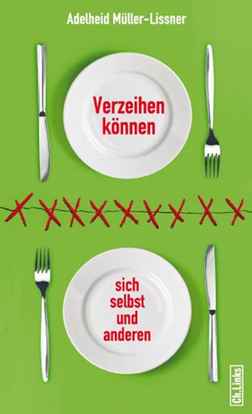 Produktbild: Verzeihen k&ouml;nnen - sich selbst und anderen