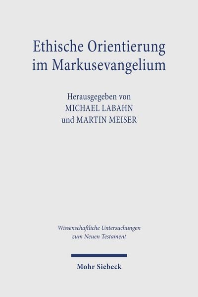 Produktbild: Ethische Orientierung im Markusevangelium