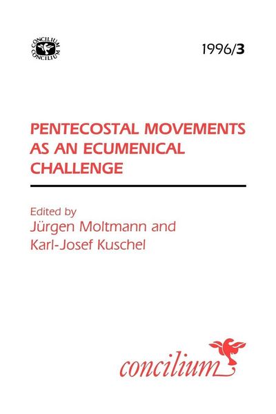 Produktbild: Concilium 1996/3 Pentecostal Movements as an Ecumenical Challenge