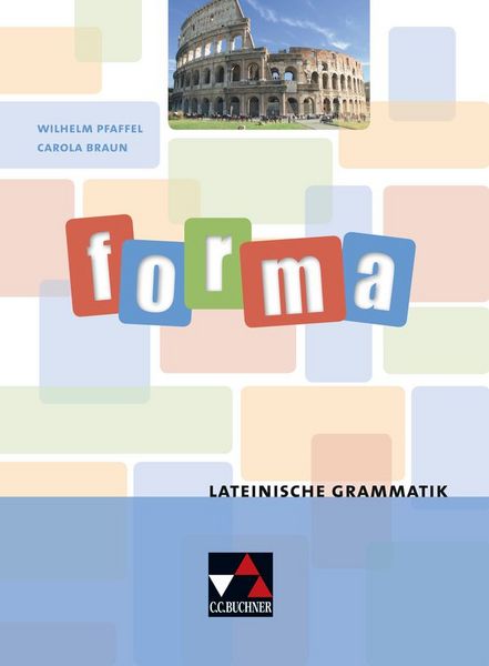 Produktbild: Grammatiken I / forma.Lateinische Grammatik
