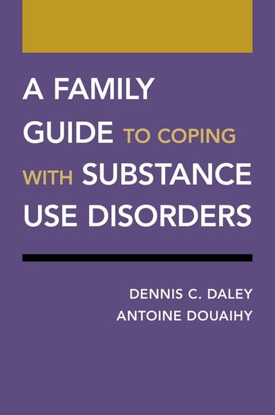 Produktbild: A Family Guide to Coping with Substance Use Disorders