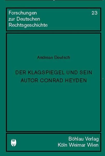 Produktbild: Der Klagspiegel und sein Autor Conrad Heyden