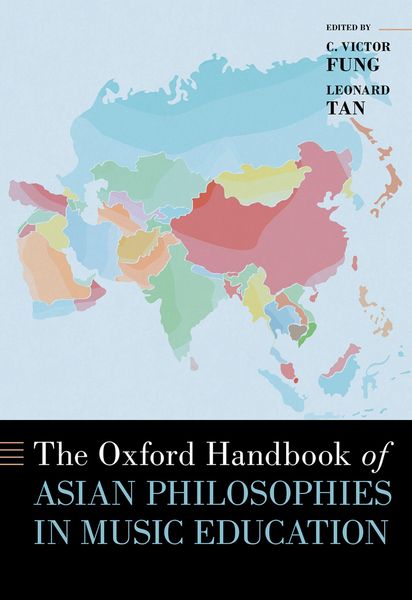 Produktbild: The Oxford Handbook of Asian Philosophies in Music Education