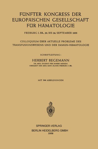 Fünfter Kongress der Europäischen Gesellschaft für Hämatologie, Taschenbuch von Herbert Begemann, Springer Berlin, 9783662236741