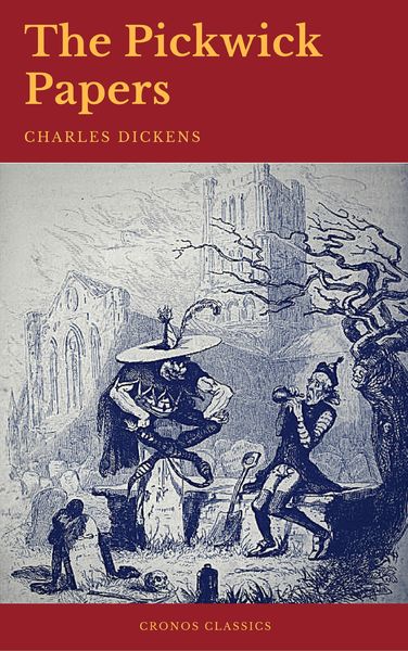 Produktbild: The Pickwick Papers (Cronos Classics)