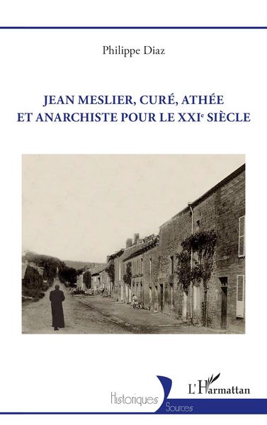 Produktbild: Jean Meslier, cur&eacute;, ath&eacute;e et anarchiste pour le XXIe si&egrave;cle