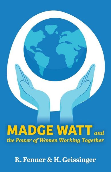 Produktbild: Madge Watt and the Power of Women Working Together