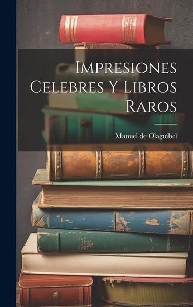 Produktbild: Impresiones Celebres y Libros Raros