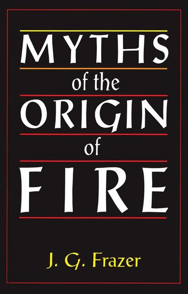 Produktbild: Myths of the Origin of Fire