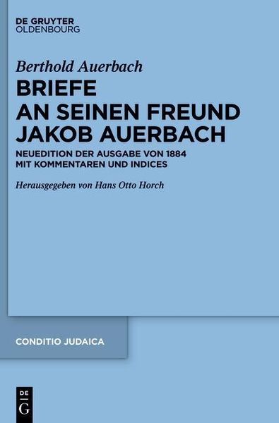 Produktbild: Berthold Auerbach: Briefe an seinen Freund Jakob Auerbach