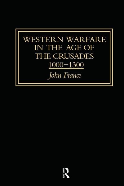 Produktbild: Western Warfare in the Age of the Crusades 1000-1300