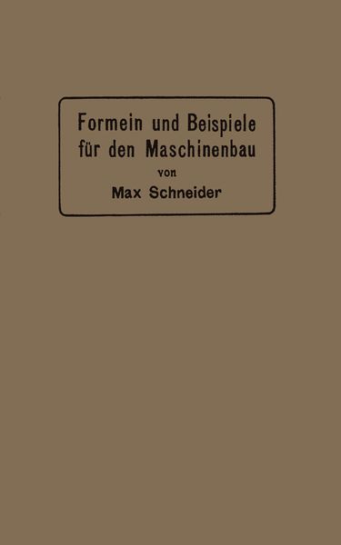 Produktbild: Formeln und Beispiele f&uuml;r den Maschinenbau