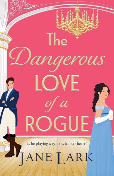 Produktbild: The Dangerous Love of a Rogue