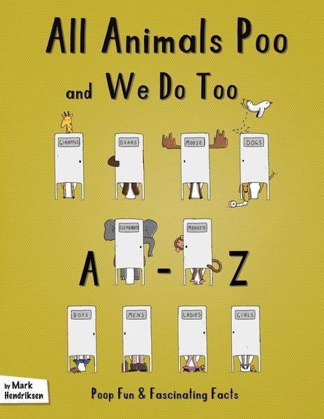 Produktbild: Hendriksen, M: All Animals Poo and We Do Too