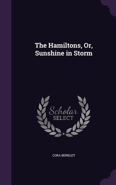 Produktbild: The Hamiltons, Or, Sunshine in Storm