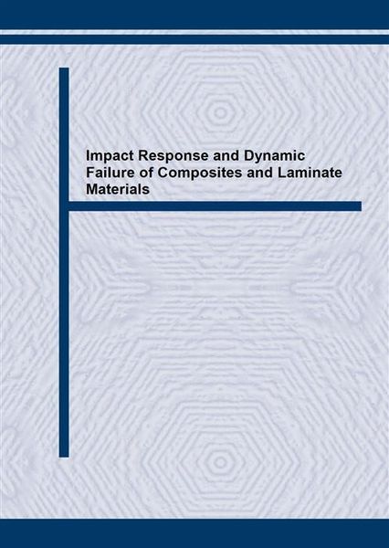 Produktbild: Impact Response and Dynamic Failure of Composites and Laminate Materials