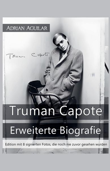 Produktbild: Truman Capote - Erweiterte Biografie