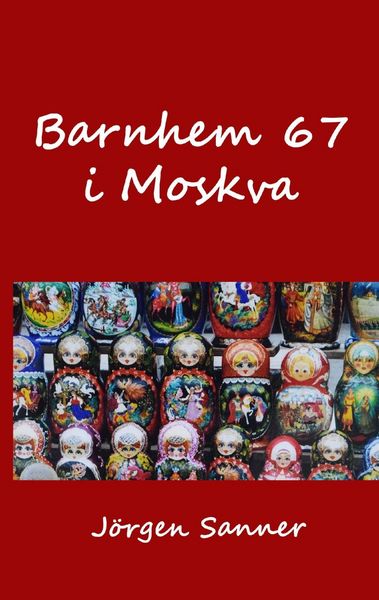 Produktbild: Barnhem 67 i Moskva