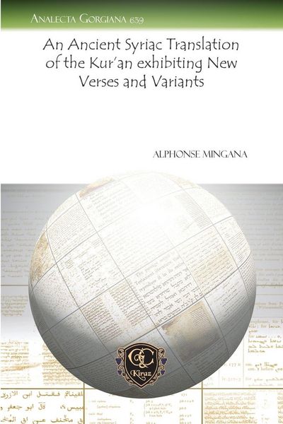 Produktbild: An Ancient Syriac Translation of the Kur'an Exhibiting New Verses and Variants