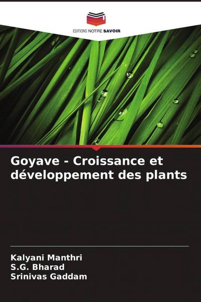 Produktbild: Goyave - Croissance et d&eacute;veloppement des plants
